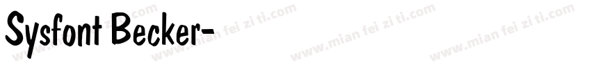 Sysfont Becker字体转换